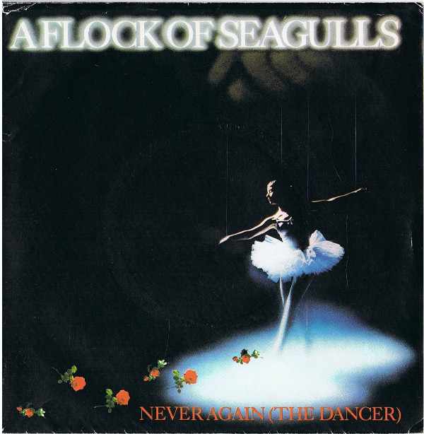 A Flock Of Seagulls - Never again the dancer