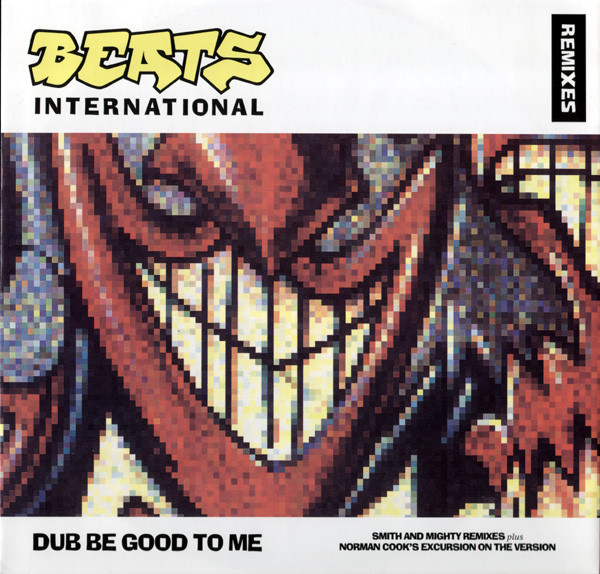 Beats International ‎– Dub Be Good To Me (Remixes)