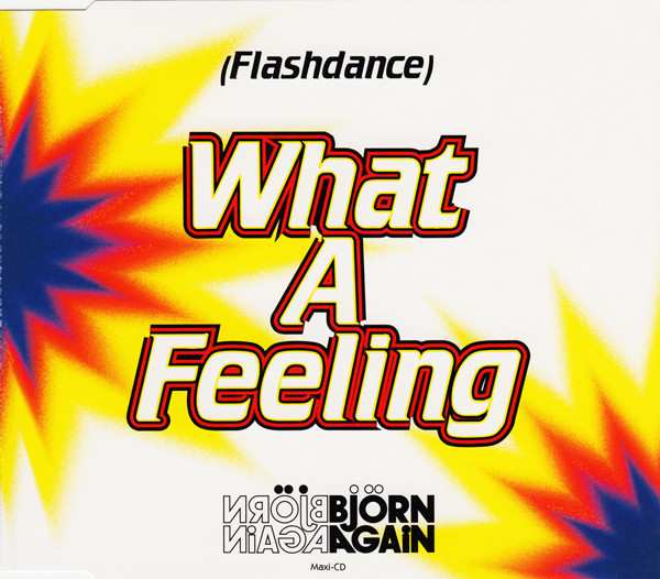 Bjorn Again ‎– Flashdance... What A Feeling