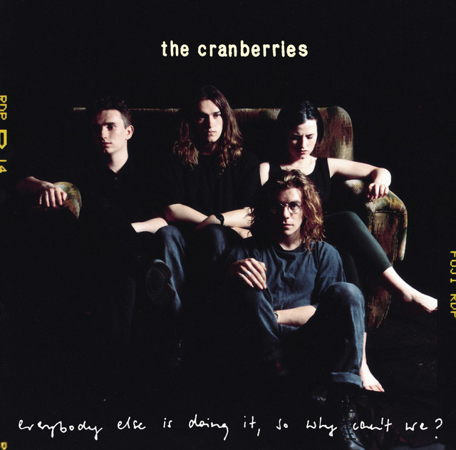 the-cranberries---everybody-else-is-doing-it-so-why-cant-we-1993