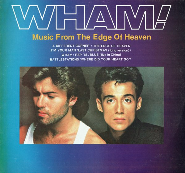 wham-music-from-the-edge-of-heaven-1986